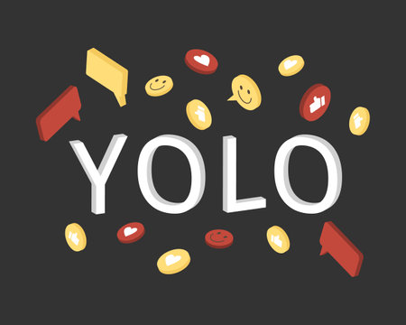 YOLO or You only live once which means you need to live life to the fullestのイラスト素材