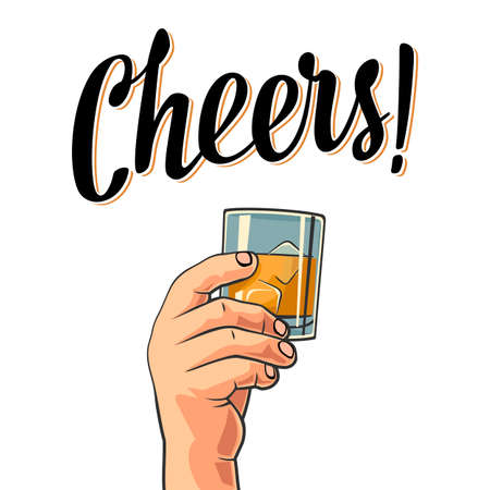Male hand holding a glass with whiskey. Cheers toast lettering. Vector flat color engraving illustration for label, poster, invitation to a party. Isolated on white vintage background.のイラスト素材