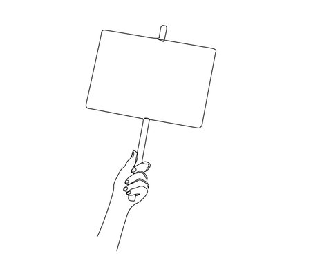 Continuous one line drawing of hand holding empty sign board. Hand holds plank, activism, campaign, announcement concept line art vector illustration.のイラスト素材