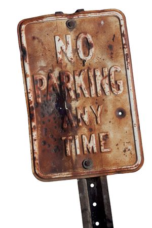 old, rusty,  no parking any time sign with bullet holes, isolated on whiteの写真素材