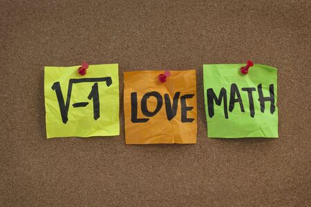 square root of negative number - I love math humorous concept, colorful sticky notes, handwriting on...