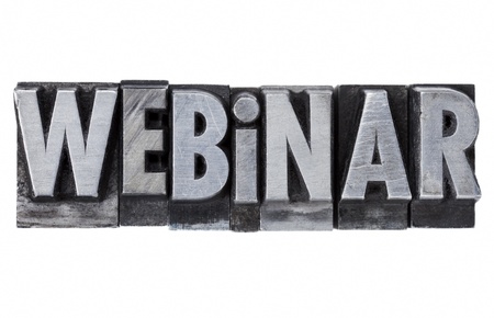 webinar - internet education concept - isolated word in grunge vintage metal letterpress printing blocksの写真素材