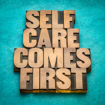 self care comes first inspirational reminder - word abstract in vintage letterpress wood type, body positive, mental health sloganの写真素材
