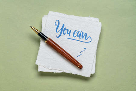 you can motivational reminder or positive confirmation, handwriting on a handmade paper, empowering...