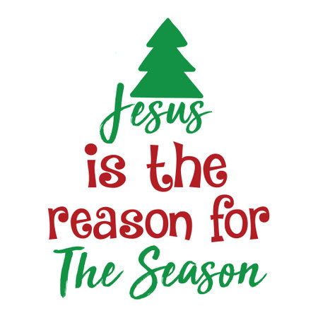 Jisus is the reason for the season, Christmas Tee Print, Merry Christmas, marry christmas typhography tshirt design, tee print, t shirt design, christmas Joy, jesusのイラスト素材
