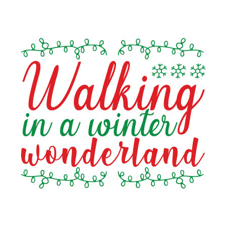 Walking is a winter wonderland typography t shirt design, marry christmas typhography tshirt design, tee print, t shirt design, christmas Joy, jesusのイラスト素材