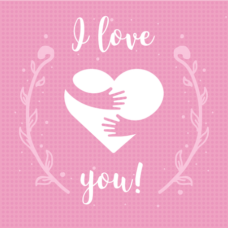 I love you. Heart and hands with text lettering isolated on pink background. Design for holiday greeting card and invitation of the wedding, Valentine s day, Mother s day and Birthdayのイラスト素材