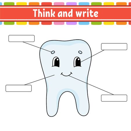 Healthy tooth. Think and write. Body part. Learning words. Education worksheet. Activity page for study English. Isolated vector illustration. Cartoon style.のイラスト素材