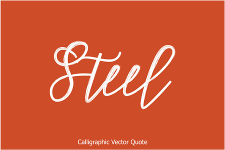 Steel Stylish Cursive Lettering of  Brush Text Quote imageのイラスト素材