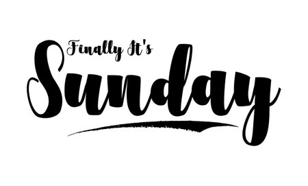 Finally Its Sunday Bold Typography Text imageのイラスト素材