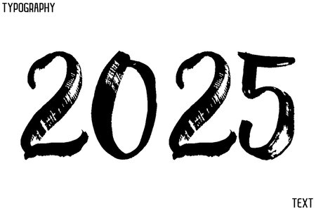 2025 Of Stylish Brush Typography Text On White Background