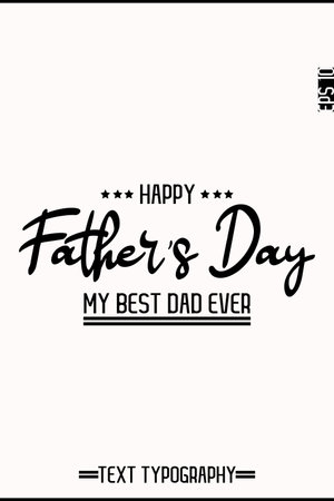 Happy Father's Day Modern Stylish Typography Text Vertical Template Imageのイラスト素材