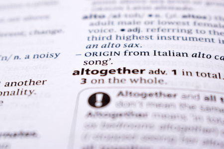 English Dictionary Page Close Up With the Word Of -altogetherの写真素材