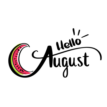 Card with inscription hello august and sliced watermelons calligraphicの写真素材