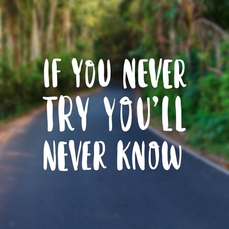 Motivational Quote on purple color background If you never try you will never knowの写真素材