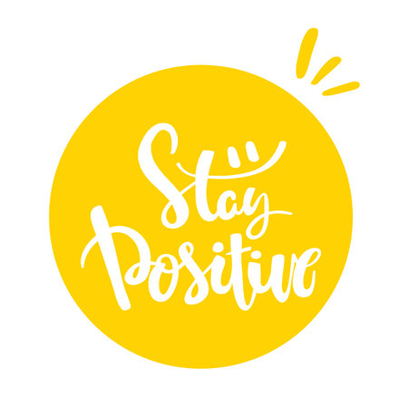 Calligraphy postcard or poster graphic design typography element. Stay positive hand drawn calligraphy letteringのイラスト素材