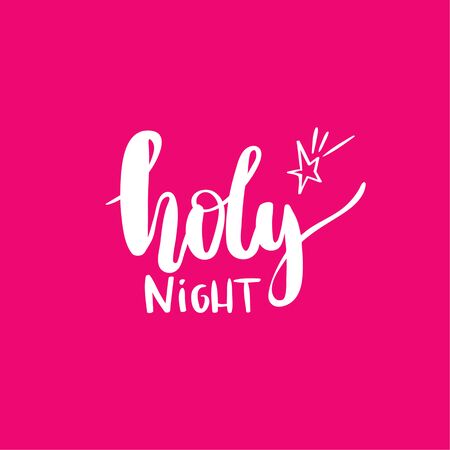hand drawn lettering. Modern brush calligraphy holy night Isolated on pink background.のイラスト素材