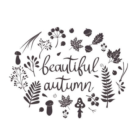 Handwritten lettering Beautiful Autumn with autumn leaves, branches, berries, mushrooms, pine needles. Silhouette for print. vector illustration isolated on white backgroundのイラスト素材