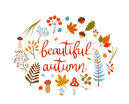 Handwritten lettering Beautiful Autumn with autumn leaves, branches, berries, mushrooms, needles. bright illustration for printing. vector isolated on white backgroundのイラスト素材