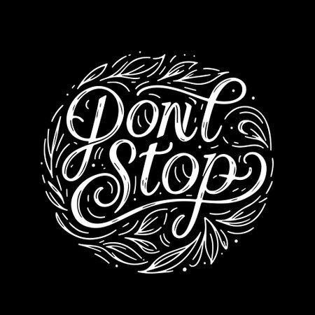 Beautiful motivational inscription Don't stop. flat vector illustration for print on black backgroundのイラスト素材