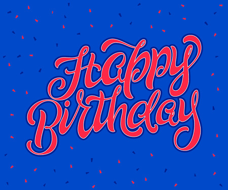 Happy Birthday Brush Script Style Hand lettering with confetti.Text Happy Birthday for card, banner, invitation. Vector art.のイラスト素材