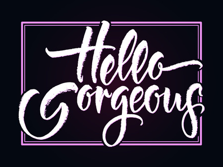 Modern calligraphy inspirational quote - Hello gorgeous. Modern calligraphy brush lettering. Vector card or poster design with unique typography.のイラスト素材