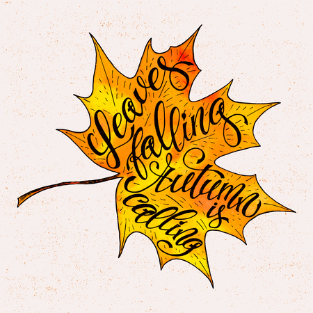 Autumn vector background with autumn leaves falling. Seasonal inspiration quote lettering. Calligraphy graphic design element. Leaves falling Autumn is calling. Autumn watercolor background.のイラスト素材