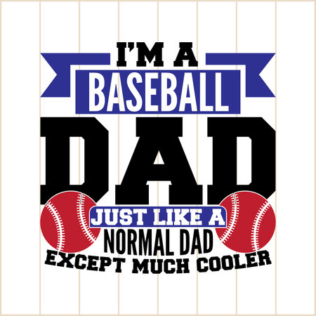 i'm a baseball dad just a good dad with a hood playlist, happy fathers day design, best dad graphic, baseball dad typography quoteのイラスト素材