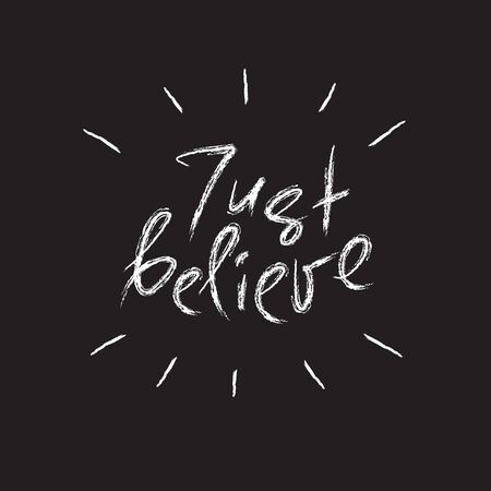 Just believe handwritten motivational quote vectorのイラスト素材