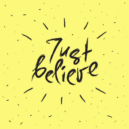 Just believe handwritten motivational quote vectorのイラスト素材