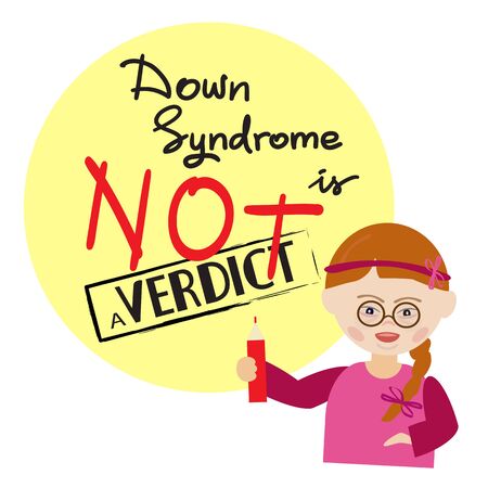 Down Syndrome is not a Verdict - illustration for motivational poster, banner, logo, booklet, brochures, flyers, invitations, postcards, list of events and activities on the World Day of Down Syndromeのイラスト素材