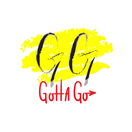 GG Gotta go - simple inspire and motivational quote. English youth slang abbreviations. Print for inspirational poster, t-shirt, bag, cups, card, flyer, sticker, badge. Cute and funny vectorのイラスト素材