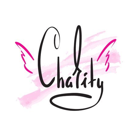 Charity - simple inspire and motivational quote. Hand drawn beautiful lettering. Print for inspirational poster, t-shirt, bag, cups, card, flyer, sticker, badge. Elegant calligraphy signのイラスト素材