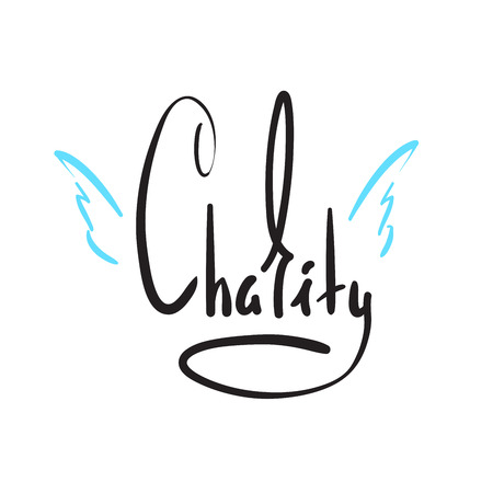 Charity - simple inspire and motivational quote. Hand drawn beautiful lettering. Print for inspirational poster, t-shirt, bag, cups, card, flyer, sticker, badge. Elegant calligraphy signのイラスト素材