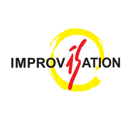 Improvisation - simple inspire motivational quote. Hand drawn beautiful lettering. Print for inspirational poster, t-shirt, bag, cups, card, flyer, sticker, badge. Cute and funny vector sign writingのイラスト素材