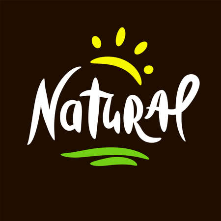 Natural - inspire motivational quote. Hand drawn beautiful lettering. Print for inspirational ecological poster, eco t-shirt, natural bag, cups, card, flyer, environmental sticker, badge. Cute vectorのイラスト素材