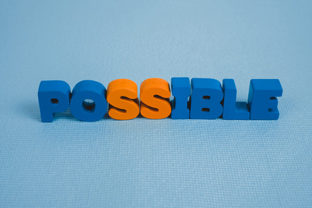 Text POSSIBLE with copy space for add text, business and finance concept idea.