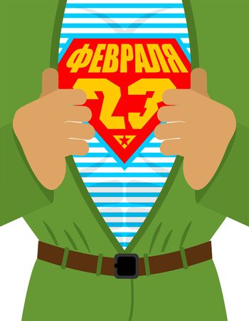 23 February. Russian soldier torso superhero. Takes off his shirt. Sign Russia holiday. Defender of Fatherland Day. Translation text Russian - February 23のイラスト素材