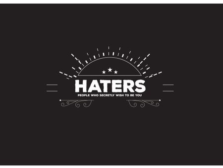 haters people who secretly wish to be you vector illustrationのイラスト素材