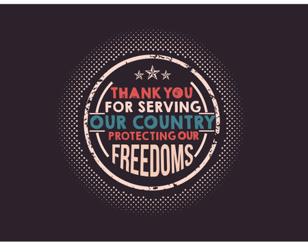 thank you for serving our country protecting our freedomsのイラスト素材