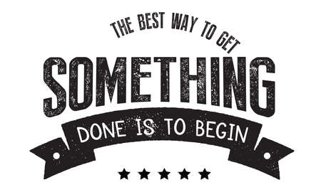 the best way to get something done is to beginのイラスト素材