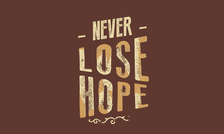 never lose hopeのイラスト素材