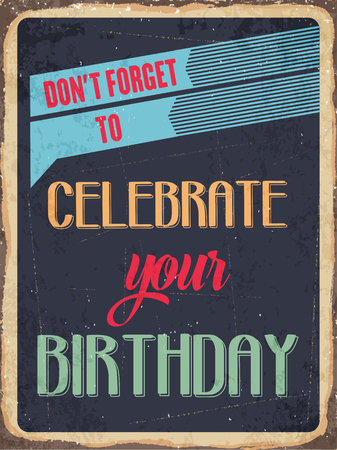 Retro metal sign " Celebrate your birthday", eps10 vector formatのイラスト素材