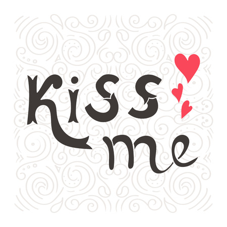 Kiss me poster. Vector Valentine's day hand lettering.のイラスト素材