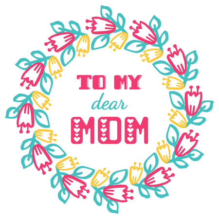 To my dear mom. Greeting cards inscription for Mother's Dayのイラスト素材