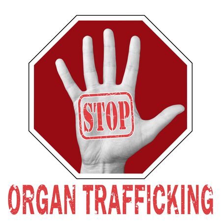 Stop organ trafficking conceptual illustration. Open hand with the text stop organ trafficking. Global social problemの写真素材