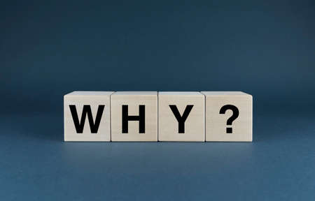 why. Cubes form the word Why. The concept of the word Why used in business and lifeの写真素材