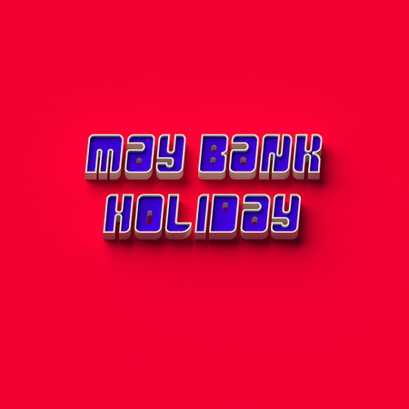 3D RENDERING WORDS "MAY BANK HOLIDAY" ON PLAIN BACKGROUNDの写真素材