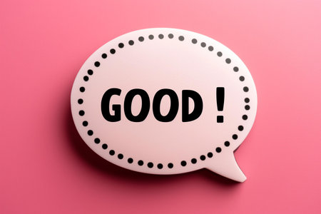 A speech bubble with the word good written in itの素材