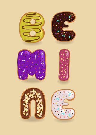 Be Mine. Colorful sweet donuts are as funny letters with cream and nuts decor. Vector illustrationのイラスト素材